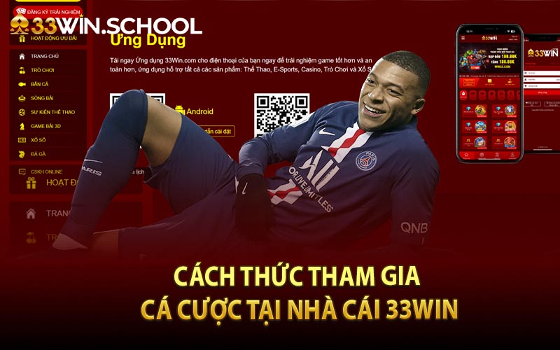 Cách thức tham gia cá cược tại nhà cái 33Win