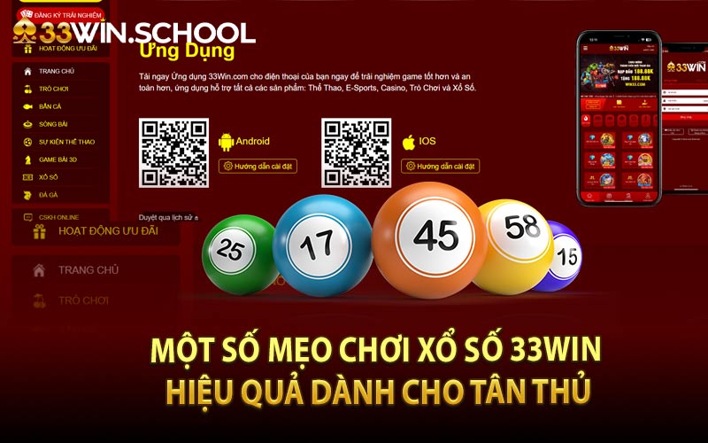 Một số mẹo chơi xổ số 33Win hiệu quả dành cho tân thủ