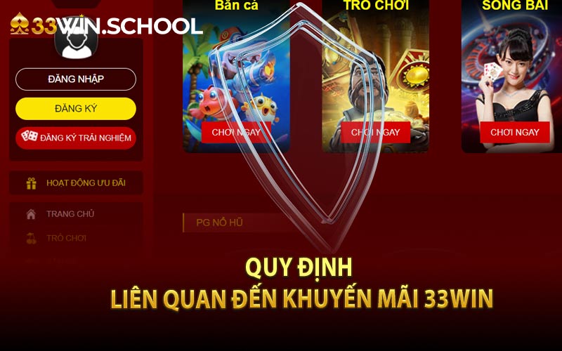 Quy định liên quan đến khuyến mãi 33Win